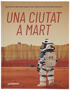 Títols publicats: Una ciutat a Mart